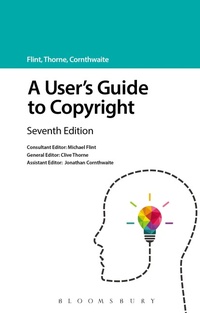 Enlarge image Cover: A User's Guide to Copyright - Bloomsbury Professional