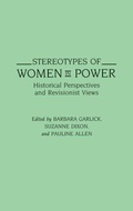 Cover: Stereotypes of Women in Power - Praeger Publishers Inc