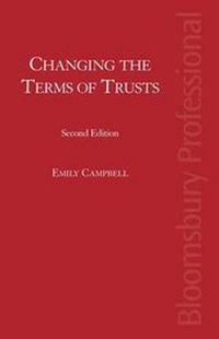 Enlarge image Cover: Changing the Terms of Trusts - Bloomsbury Professional