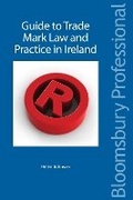 Cover: A Guide to Trade Mark Law and Practice in Ireland - Bloomsbury Professional