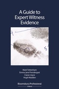 Abbildung von: A Guide to Expert Witness Evidence - Bloomsbury Professional