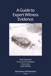 Abbildung von: A Guide to Expert Witness Evidence - Bloomsbury Professional