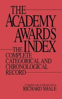 Enlarge image Cover: The Academy Awards Index - Greenwood Press