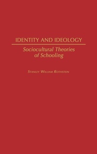 Enlarge image Cover: Identity and Ideology - Praeger Publishers Inc