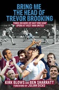 Cover: Bring Me the Head of Trevor Brooking - Mainstream Publishing