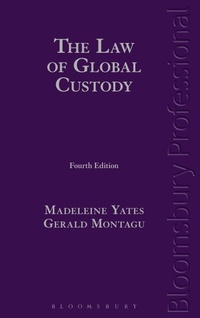 Abbildung von: The Law of Global Custody - Bloomsbury Professional