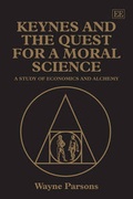 Cover: Keynes and the Quest for a Moral Science - Edward Elgar Publishing