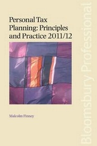 Enlarge image Cover: Personal Tax Planning: Principles and Practice 2011/12 2011-2012 - Bloomsbury Professional