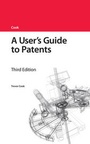Cover: A User's Guide to Patents - Bloomsbury Professional