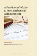 Cover: A Practitioner's Guide to Executorship and Administration - Bloomsbury Professional