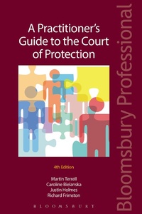 Abbildung von: A Practitioner's Guide to the Court of Protection - Bloomsbury Professional