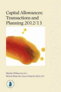 Cover: Capital Allowances: Transactions and Planning 2012/13 2012/13 - Bloomsbury Professional