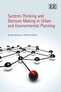 Cover: Systems Thinking and Decision Making in Urban and Environmental Planning - Edward Elgar Publishing