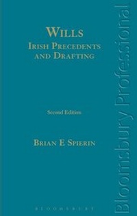 Abbildung von: Wills - Irish Precedents and Drafting - Bloomsbury Professional