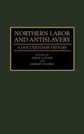 Cover: Northern Labor and Antislavery - Praeger Publishers Inc