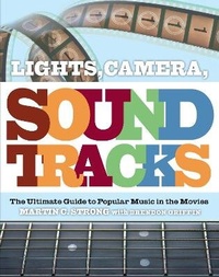 Enlarge image Cover: Lights, Camera, Soundtracks - Canongate Books