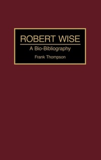 Enlarge image Cover: Robert Wise - Greenwood Press