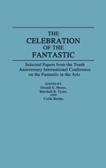 Cover: The Celebration of the Fantastic - Praeger Publishers Inc