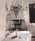 Cover: French Home - Ryland, Peters & Small Ltd