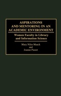 Cover: Aspirations and Mentoring in an Academic Environment - Praeger Publishers Inc