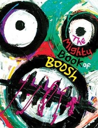 Enlarge image Cover: The Mighty Book of Boosh - Canongate Books