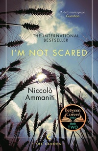 Enlarge image Cover: I'm Not Scared - Canongate Canons