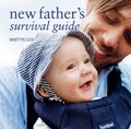 Cover: New Fathers Survival Guide - Ryland, Peters & Small Ltd