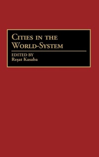 Enlarge image Cover: Cities in the World-System - Praeger Publishers Inc