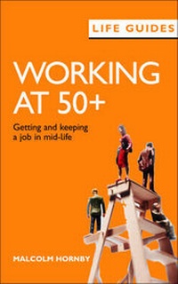 Enlarge image Cover: Working at 50+ - Help the Aged