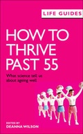 Cover: How to Thrive Past 55 - Help the Aged
