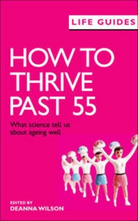 Enlarge image Cover: How to Thrive Past 55 - Help the Aged