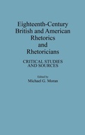 Cover: Eighteenth-Century British and American Rhetorics and Rhetoricians - Greenwood Press