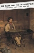 Cover: The House With The Green Shutters - Canongate Classics
