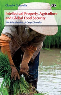 Bild: Intellectual Property, Agriculture and Global Food Security - Edward Elgar Publishing