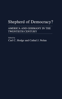Enlarge image Cover: Shepherd of Democracy? - Praeger Publishers Inc