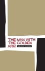 Cover: The Man With the Golden Arm - Canongate Canons