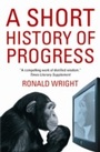 Cover: A Short History Of Progress - Canongate Books