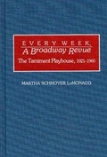 Cover: Every Week, a Broadway Revue - Greenwood Press