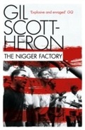 Cover: The Nigger Factory - Canongate Books