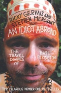 Cover: An Idiot Abroad - Canongate Books