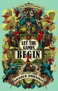 Cover: Let the Games Begin - Canongate Books
