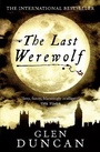 Cover: The Last Werewolf (The Last Werewolf 1) - Canongate Books