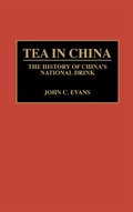 Cover: Tea in China - Praeger Publishers Inc