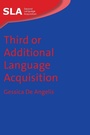 Cover: Third or Additional Language Acquisition - Multilingual Matters