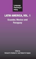 Cover: Language Planning and Policy in Latin America, Vol. 1 - Multilingual Matters