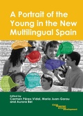 Cover: A Portrait of the Young in the New Multilingual Spain - Multilingual Matters