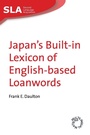 Cover: Japan's Built-in Lexicon of English-based Loanwords - Multilingual Matters