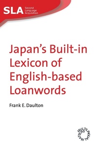 Abbildung von: Japan's Built-in Lexicon of English-based Loanwords - Multilingual Matters