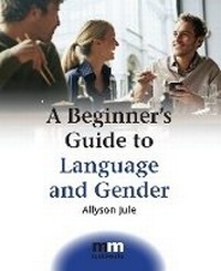 Enlarge image Cover: A Beginner's Guide to Language and Gender - Multilingual Matters