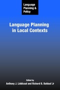 Cover: Language Planning and Policy: Language Planning in Local Contexts - Multilingual Matters